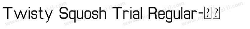 Twisty Squosh Trial Regular字体转换